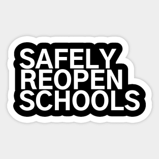 #SafelyReopenSchools Safely Reopen Schools Sticker